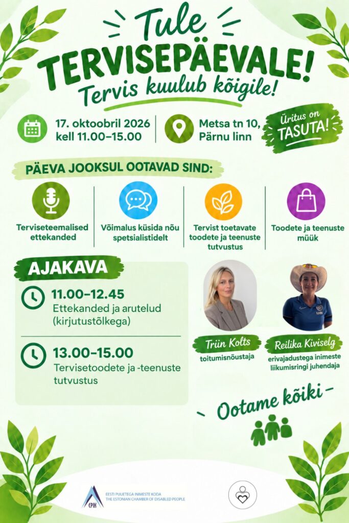Fotol on rohelise ja valge kujundusega plakat. Plakatil on kujutatud esinejaid, mikrofoni, vestlusmulle, taimelehti ja ostukotti ning allosas on Eesti Puuetega Inimeste Koja ja Pärnumaa Puuetega Inimeste Koja logod.